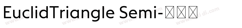 EuclidTriangle Semi字体转换